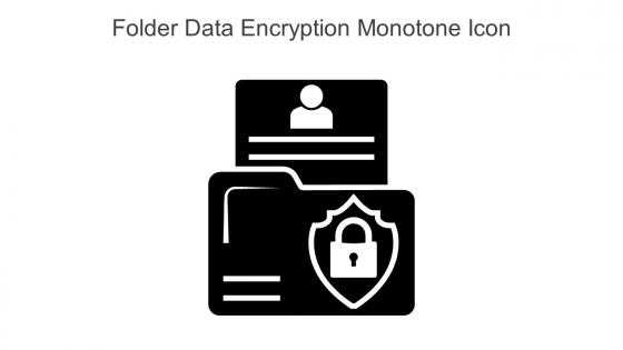 Folder Data Encryption Monotone Icon In Powerpoint Pptx Png And Editable Eps Format