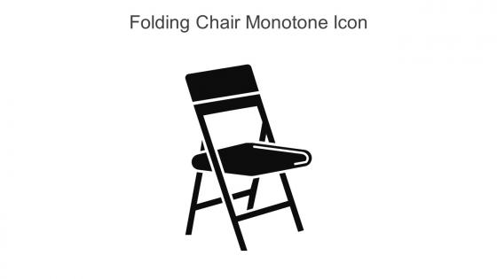 Folding Chair Monotone Icon In Powerpoint Pptx Png And Editable Eps Format