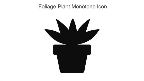 Foliage Plant Monotone Icon In Powerpoint Pptx Png And Editable Eps Format