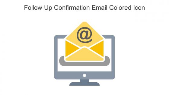 Follow Up Confirmation Email Colored Icon In Powerpoint Pptx Png And Editable Eps Format