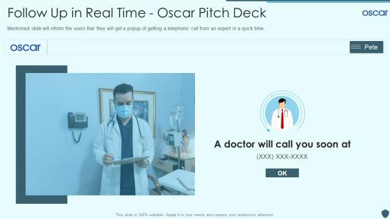 Follow up in real time oscar pitch deck ppt powerpoint presentation pictures grid