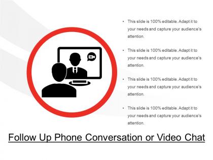 Follow up phone conversation or video chat