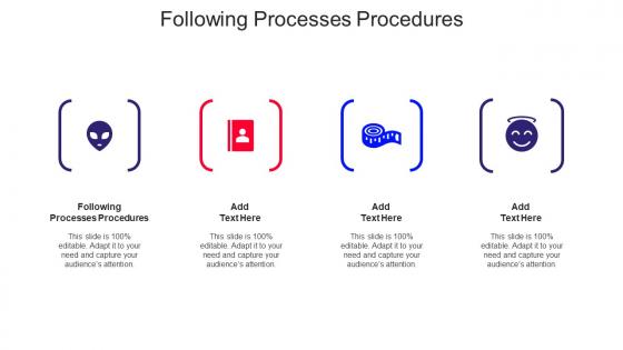 Following Processes Procedures Ppt Powerpoint Presentation Model Graphics Cpb
