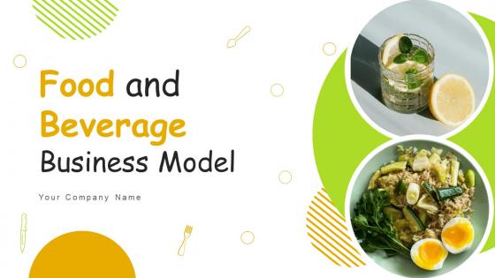 Food And Beverage Business Model Powerpoint Ppt Template Bundles BMC V