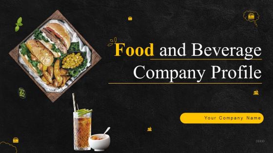 Food And Beverage Company Profile Powerpoint Presentation Slides