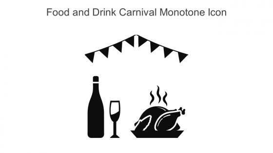 Food And Drink Carnival Monotone Icon In Powerpoint Pptx Png And Editable Eps Format