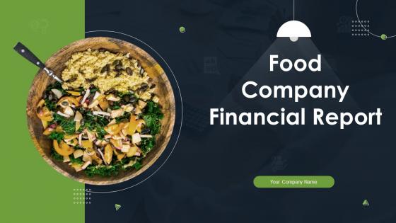 Food Company Financial Report Powerpoint Ppt Template Bundles DK MD