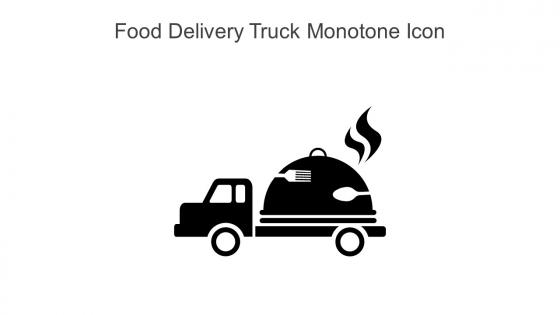 Food Delivery Truck Monotone Icon In Powerpoint Pptx Png And Editable Eps Format