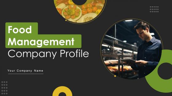 Food Management Company Profile Powerpoint Presentation Slides CP CD V