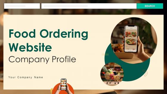Food Ordering Website Company Profile Powerpoint Presentation Slides CP CD V