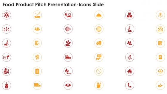 Food product pitch presentation icons slide ppt powerpoint presentation file design ideas