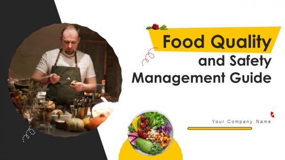 Food Quality And Safety Management Guide Powerpoint Presentation Slides