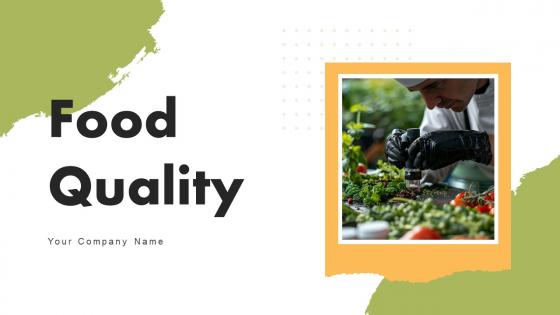 Food Quality Powerpoint Ppt Template Bundles