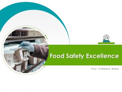 Food safety excellence powerpoint presentation slides