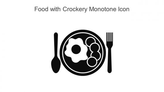 Food With Crockery Monotone Icon In Powerpoint Pptx Png And Editable Eps Format