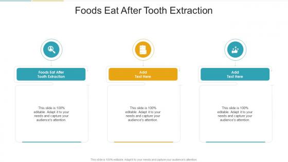 Foods Eat After Tooth Extraction In Powerpoint And Google Slides Cpb