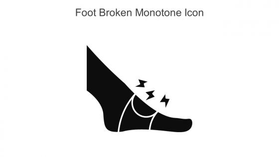 Foot Broken Monotone Icon In Powerpoint Pptx Png And Editable Eps Format