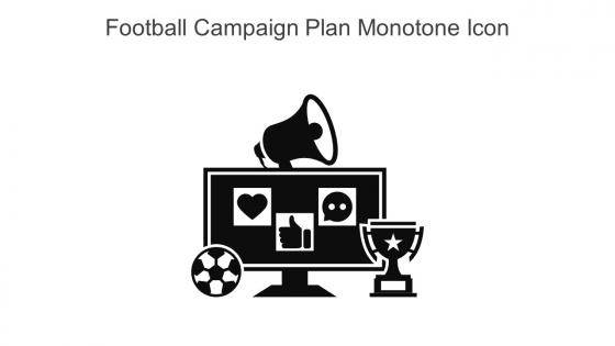 Football Campaign Plan Monotone Icon In Powerpoint Pptx Png And Editable Eps Format
