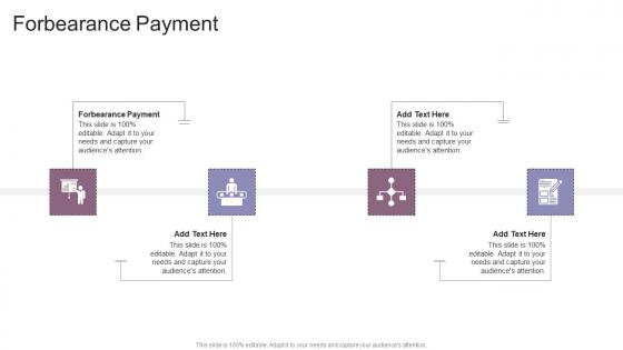 Forbearance Payment In Powerpoint And Google Slides Cpb