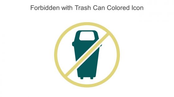 Forbidden With Trash Can Colored Icon In Powerpoint Pptx Png And Editable Eps Format
