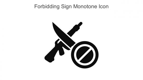 Forbidding Sign Monotone Icon In Powerpoint Pptx Png And Editable Eps Format