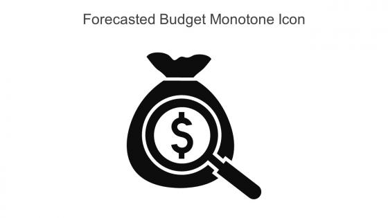 Forecasted Budget Monotone Icon In Powerpoint Pptx Png And Editable Eps Format