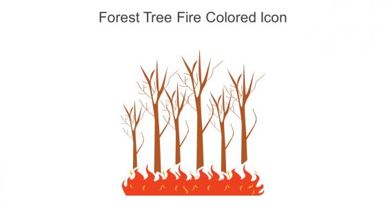 Forest Tree Fire Colored Icon In Powerpoint Pptx Png And Editable Eps Format