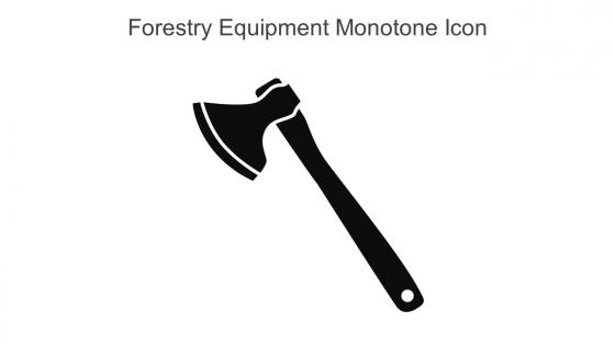 Forestry Equipment Monotone Icon In Powerpoint Pptx Png And Editable Eps Format