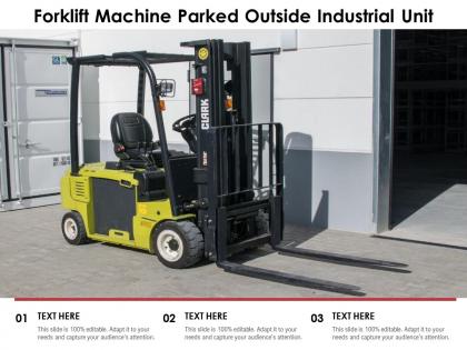 Forklift machine parked outside industrial unit