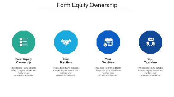 Form equity ownership ppt powerpoint presentation styles show cpb