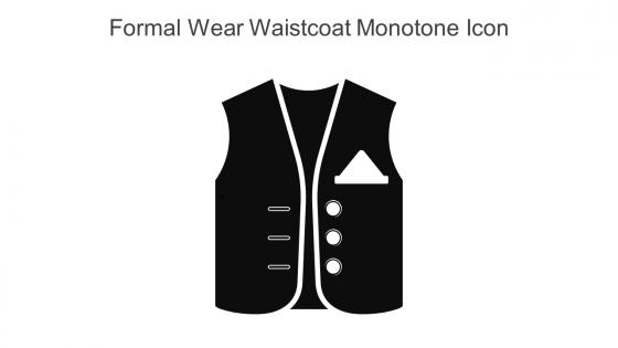 Formal Wear Waistcoat Monotone Icon In Powerpoint Pptx Png And Editable Eps Format