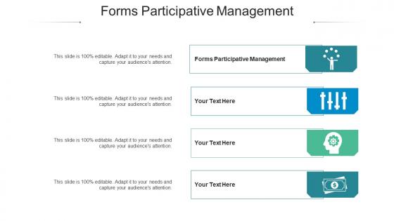 Forms Participative Management Ppt Powerpoint Presentation File Example Cpb