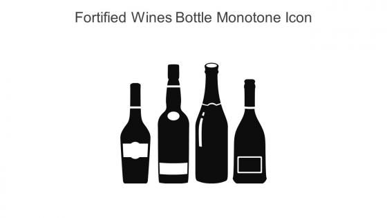 Fortified Wines Bottle Monotone Icon In Powerpoint Pptx Png And Editable Eps Format