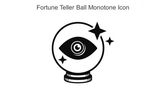 Fortune Teller Ball Monotone Icon In Powerpoint Pptx Png And Editable Eps Format