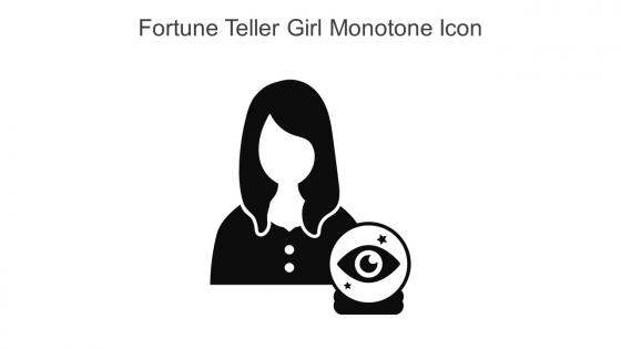 Fortune Teller Girl Monotone Icon In Powerpoint Pptx Png And Editable Eps Format