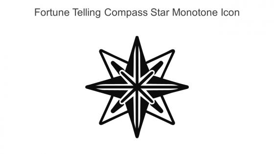 Fortune Telling Compass Star Monotone Icon In Powerpoint Pptx Png And Editable Eps Format