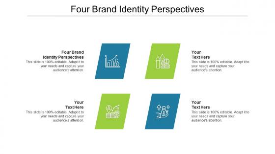 Four brand identity perspectives ppt powerpoint presentation professional layouts cpb