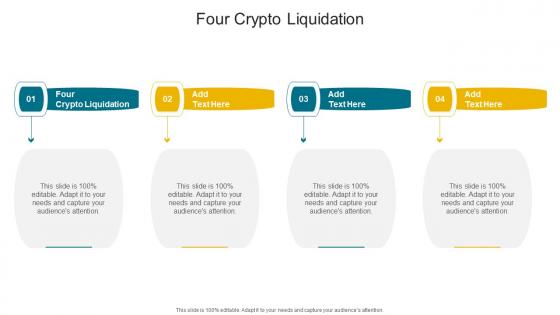 Four Crypto Liquidation In Powerpoint And Google Slides Cpb