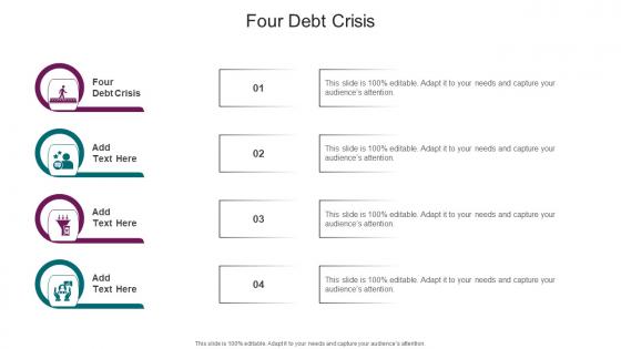 Four Debt Crisis In Powerpoint And Google Slides Cpb