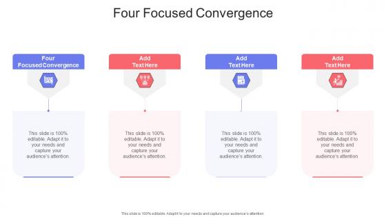 Four Focused Convergence In Powerpoint And Google Slides Cpb