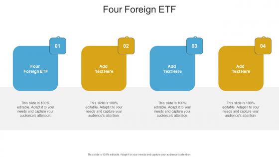 Four Foreign ETF In Powerpoint And Google Slides Cpb