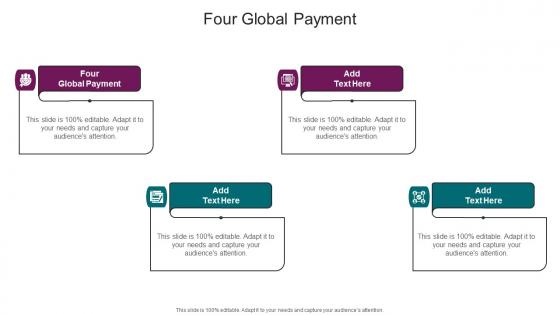 Four Global Payment In Powerpoint And Google Slides Cpb