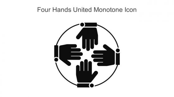 Four Hands United Monotone Icon In Powerpoint Pptx Png And Editable Eps Format