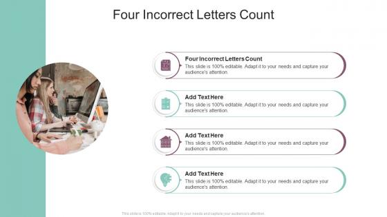 Four Incorrect Letters Count In Powerpoint And Google Slides Cpb