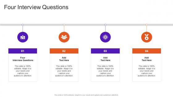 Four Interview Questions In Powerpoint And Google Slides Cpb