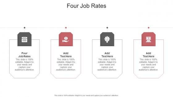 Four Job Rates In Powerpoint And Google Slides Cpb