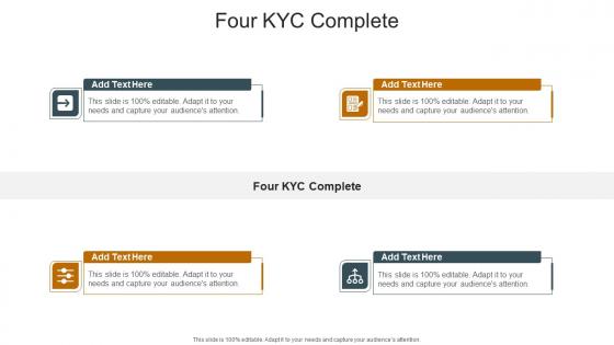 Four KYC Complete In Powerpoint And Google Slides Cpb