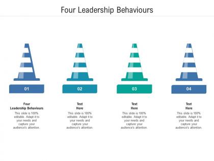 Four leadership behaviours ppt powerpoint presentation infographic template clipart cpb