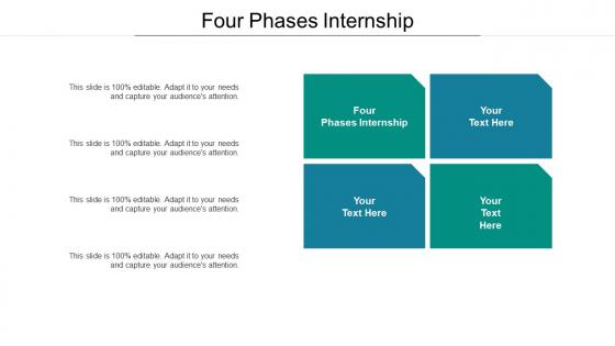 Four phases internship ppt powerpoint presentation ideas deck cpb