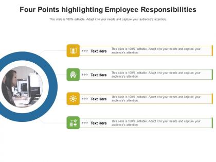 Four points highlighting employee responsibilities infographic template